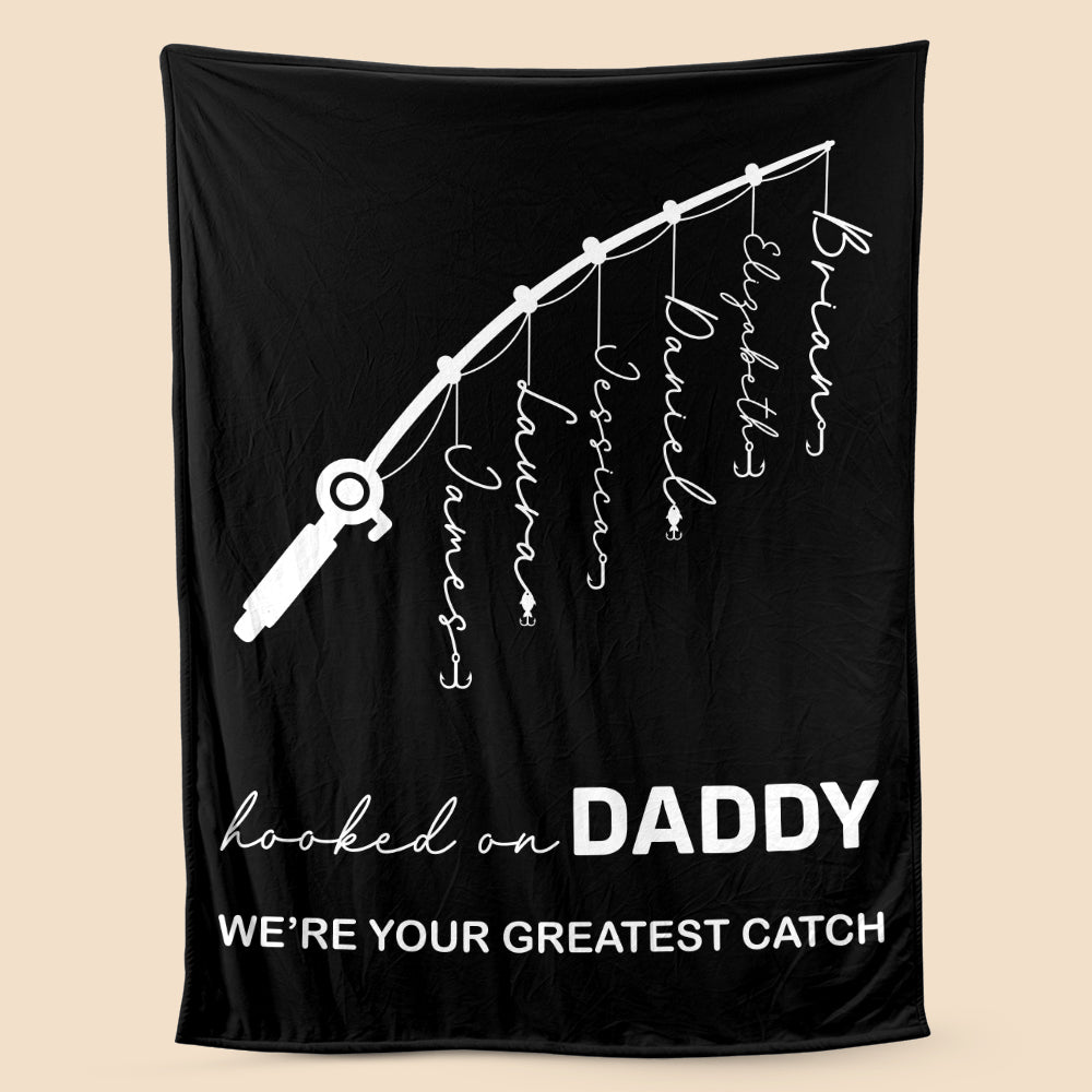 Hooked On Daddy - Personalized Blanket - Best Gift For Father, Grandpa