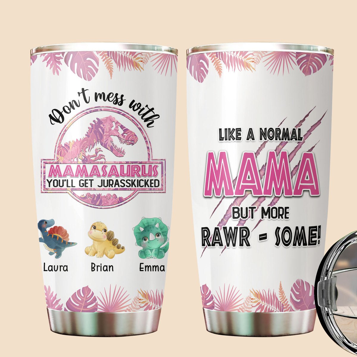 Mamasaurus Tumbler Gift for Mama 20oz Tumbler Pink White