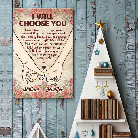 Still I Will Choose You Every Single Day - Gift For Couples, Personalized Vertical Poster