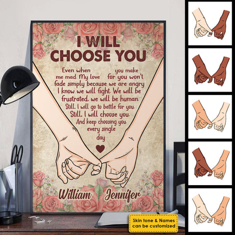 Still I Will Choose You Every Single Day - Gift For Couples, Personalized Vertical Poster