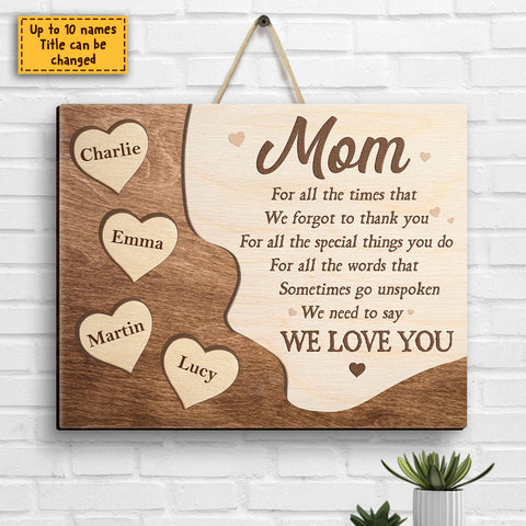 I Need To Say I Love You - Gift For Mom, Grandma - Personalized Shaped Wood Sign