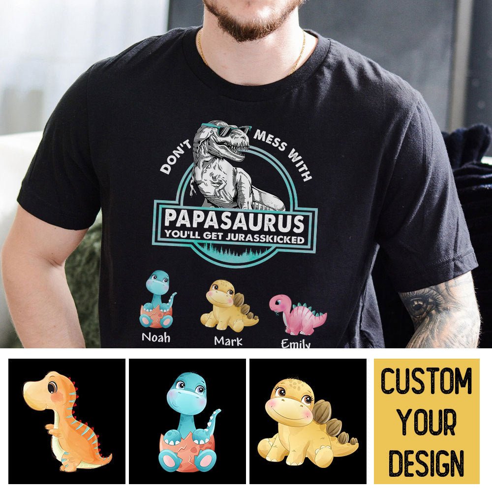 https://www.astrocus.com/cdn/shop/products/dont-mess-with-papasaurusdadasaurus-youll-get-jurasskicked-personalized-t-shirt-hoodie-best-gift-for-father-grandpa-159721.jpg?v=1687958688